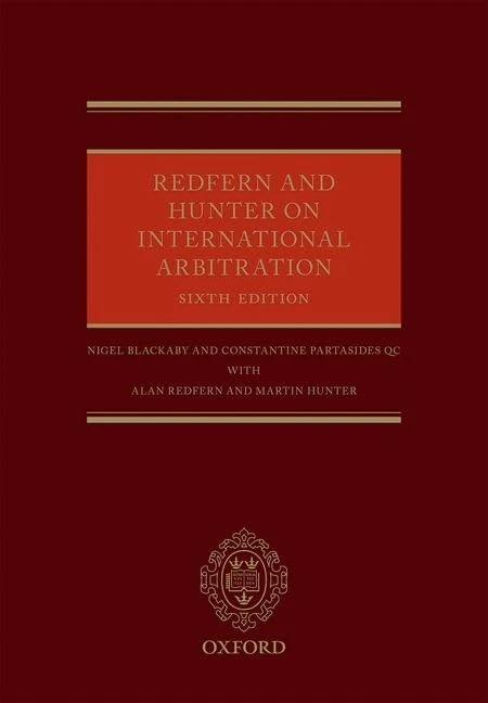 Redfern and Hunter on International Arbitration 6ed