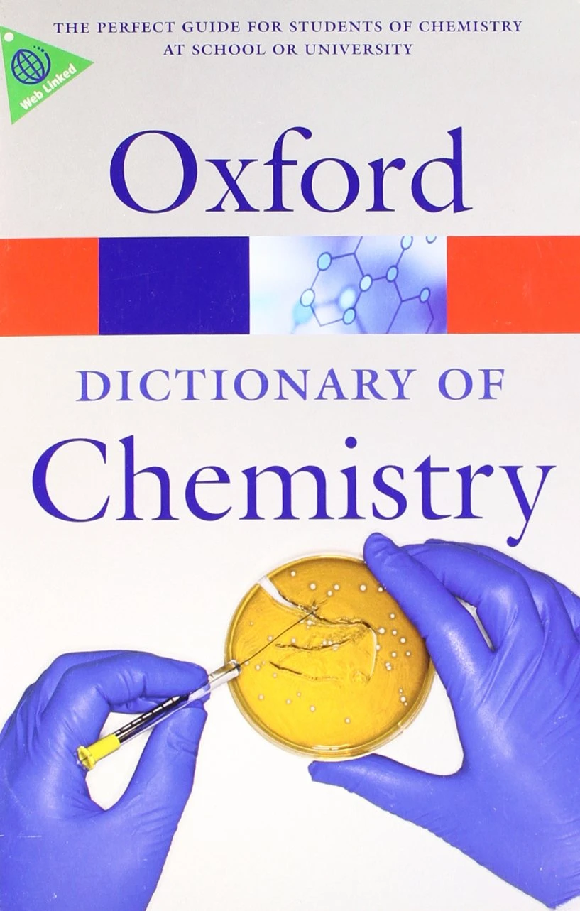 Oxford Dictionary of Chemistry
