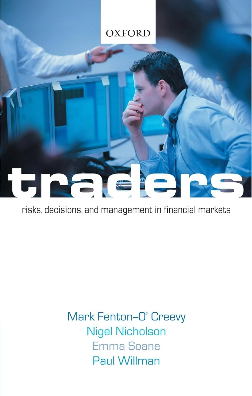 Traders: Risks, Decisions, and Management in Financial Markets