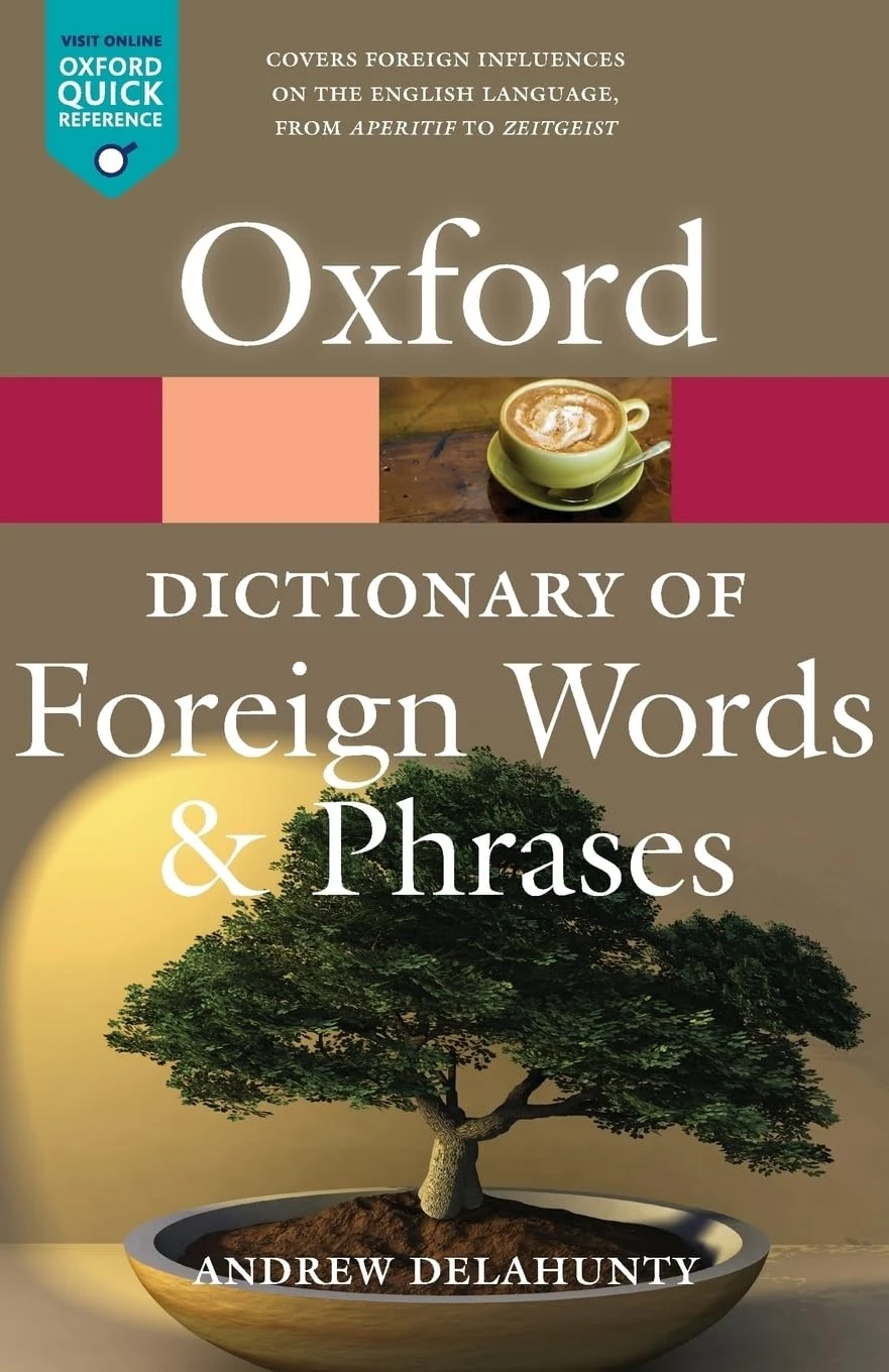 Oxford Dictionary of Foreign Words And Phrases 2 edition