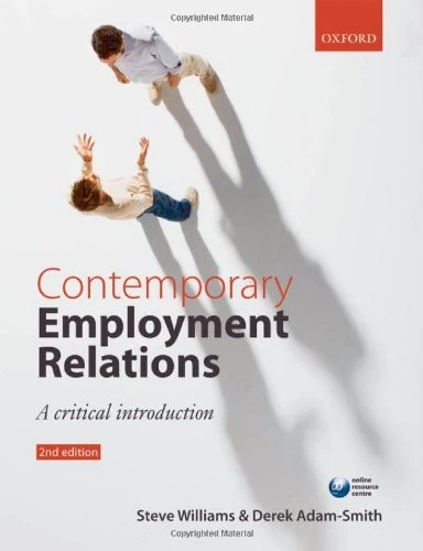 Contamporary Employment Relations. A Critical Introduction