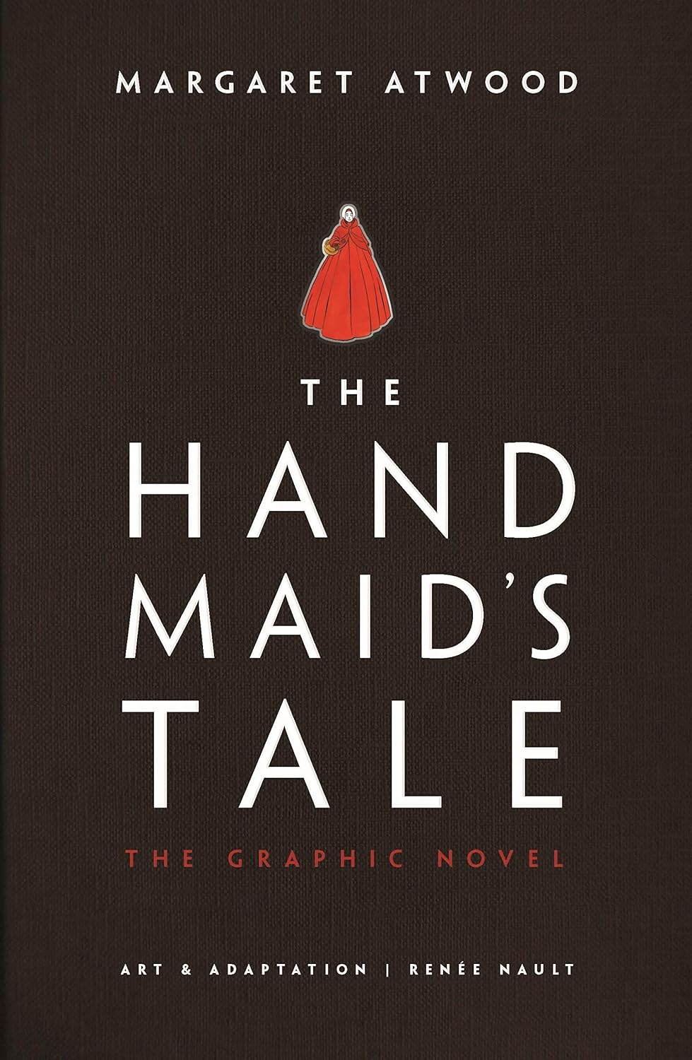 The Handmaid's Tale. Graphic Novel