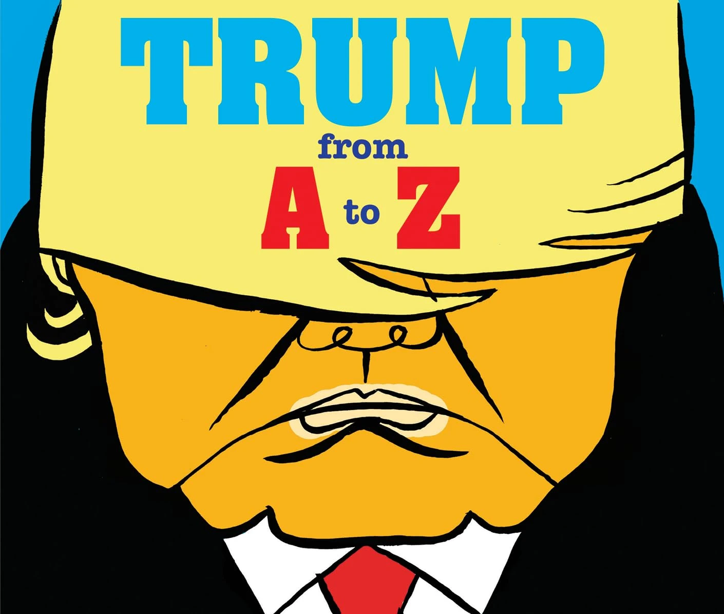Trump: From A to Z 2018