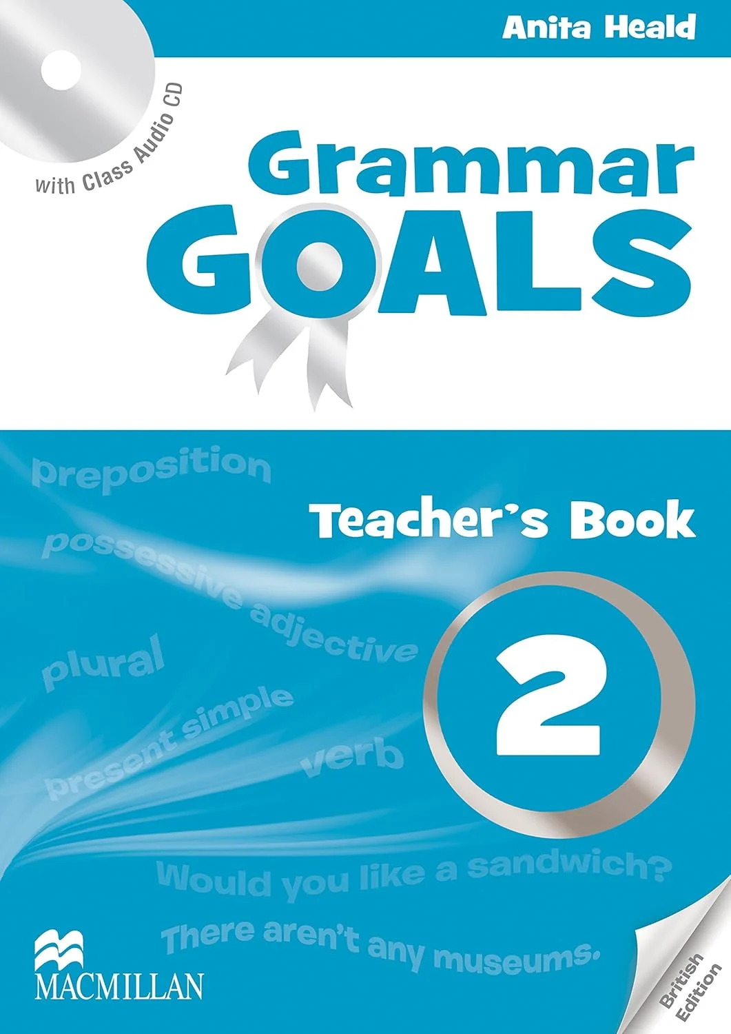 Grammar Goals. Level 2. Teacher's Book Pack