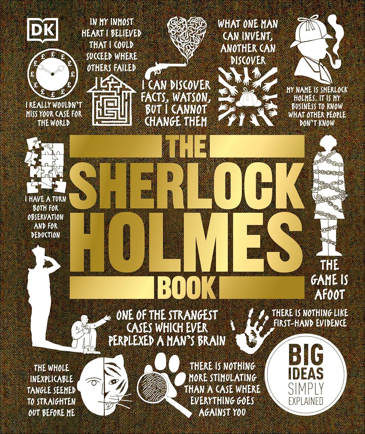 Big Ideas Simply Explained: The Sherlock Holmes Book