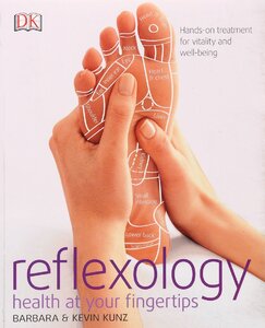 Reflexology : Health at your Fingertips