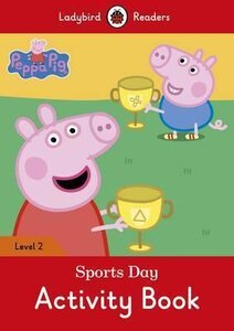 Посібник «Peppa Pig: Sports Day Activity Book - Ladybird Readers Level 2