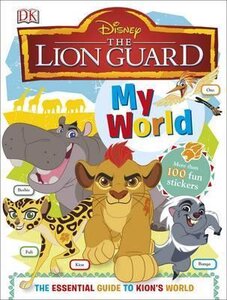 My World Disney. The Lion Guard