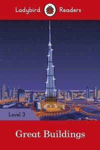 Посібник «Great Buildings - Ladybird Readers Level 3