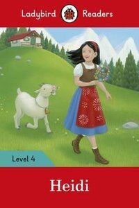 Посібник «Heidi - Ladybird Readers Level 4