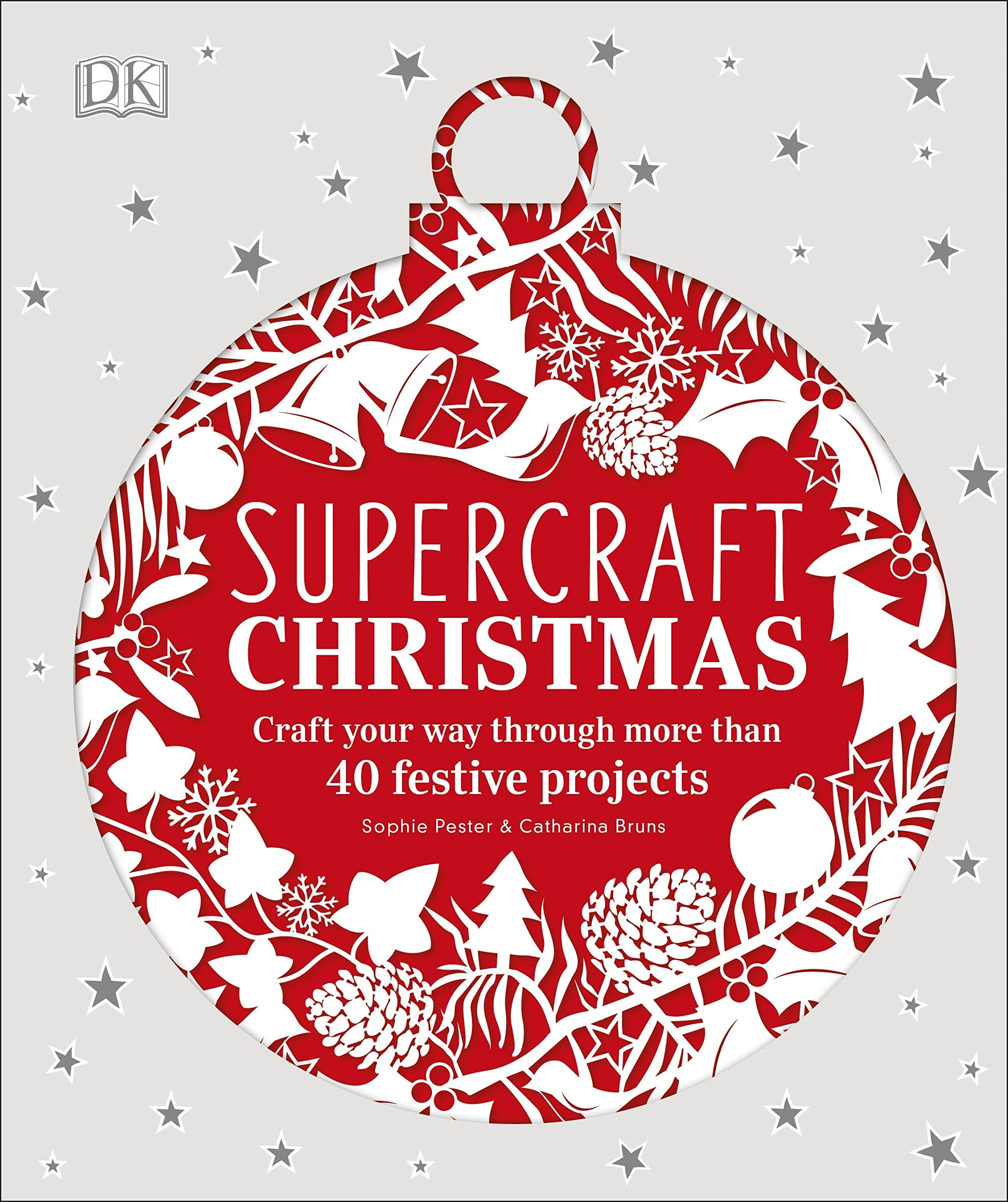 Supercraft Christmas. Craft your way through more than 40 festive projects