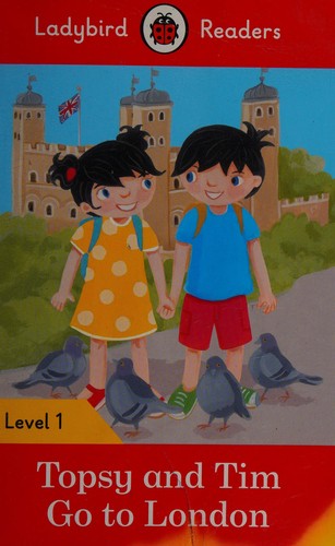 Посібник «Topsy and Tim: Go to London - Ladybird Readers Level 1