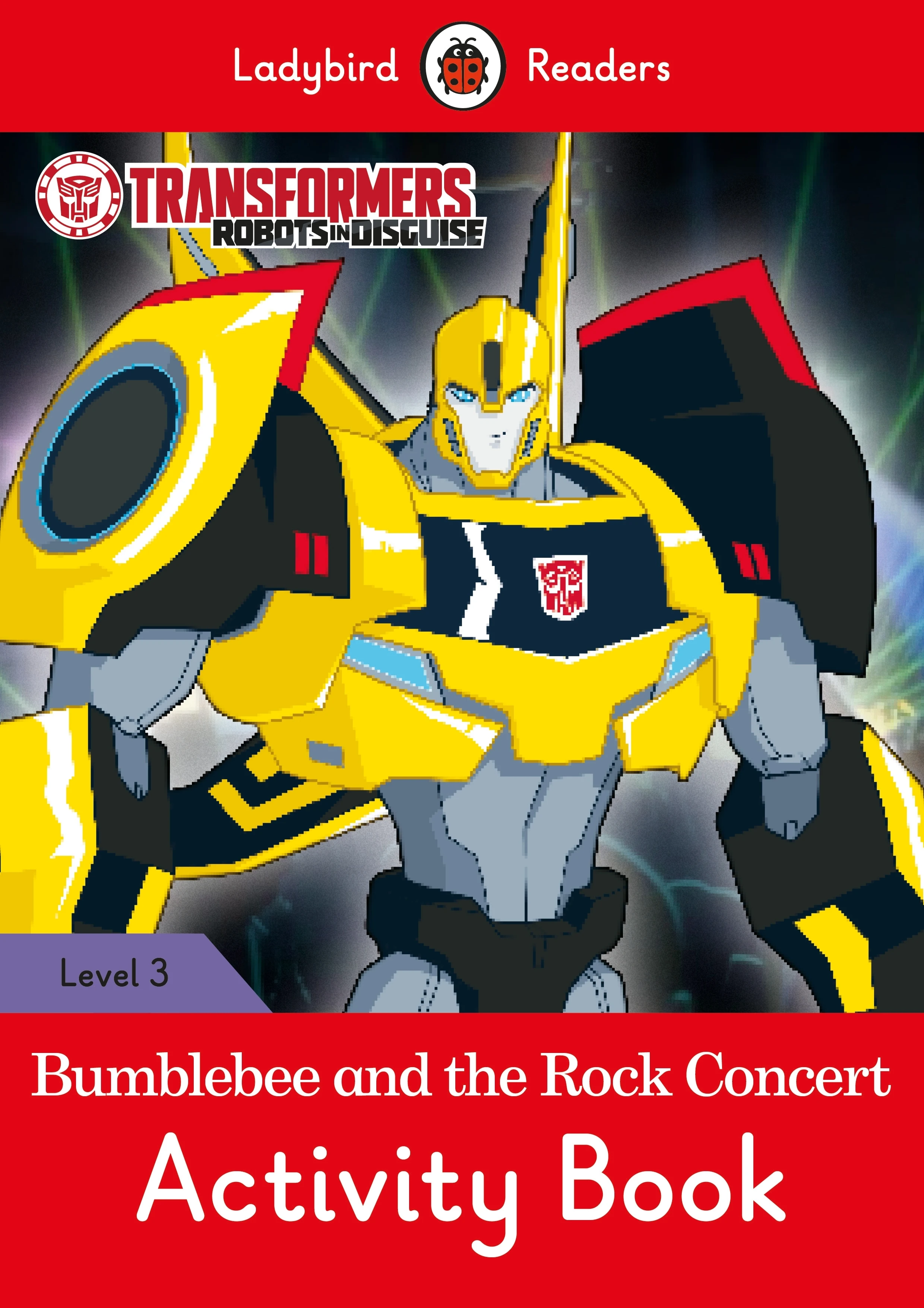 Посібник «Transformers: Bumblebee and the Rock Concert Activity Book - Ladybird Readers Level 3