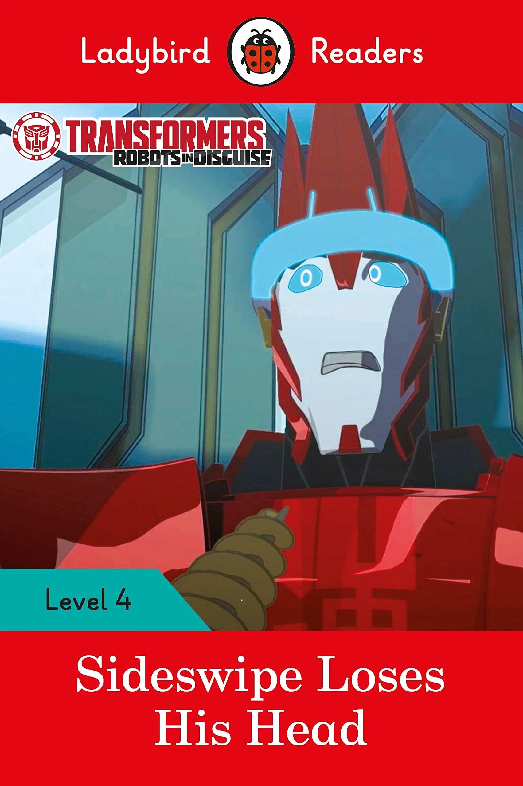 Посібник «Transformers: Sideswipe Loses His Head - Ladybird Readers Level 4