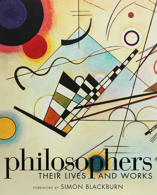 Philosophers: Their Lives and Works