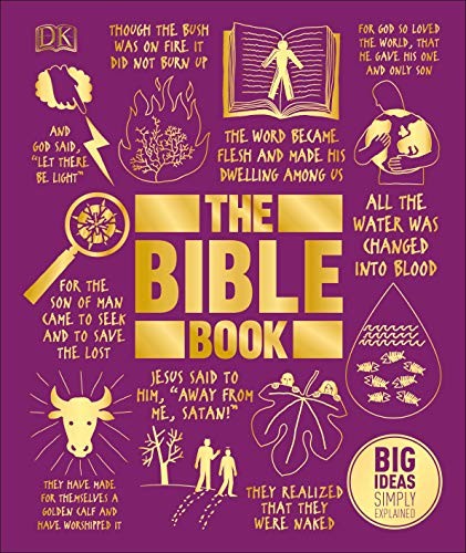 Big Ideas Simply Explained: The Bible Book