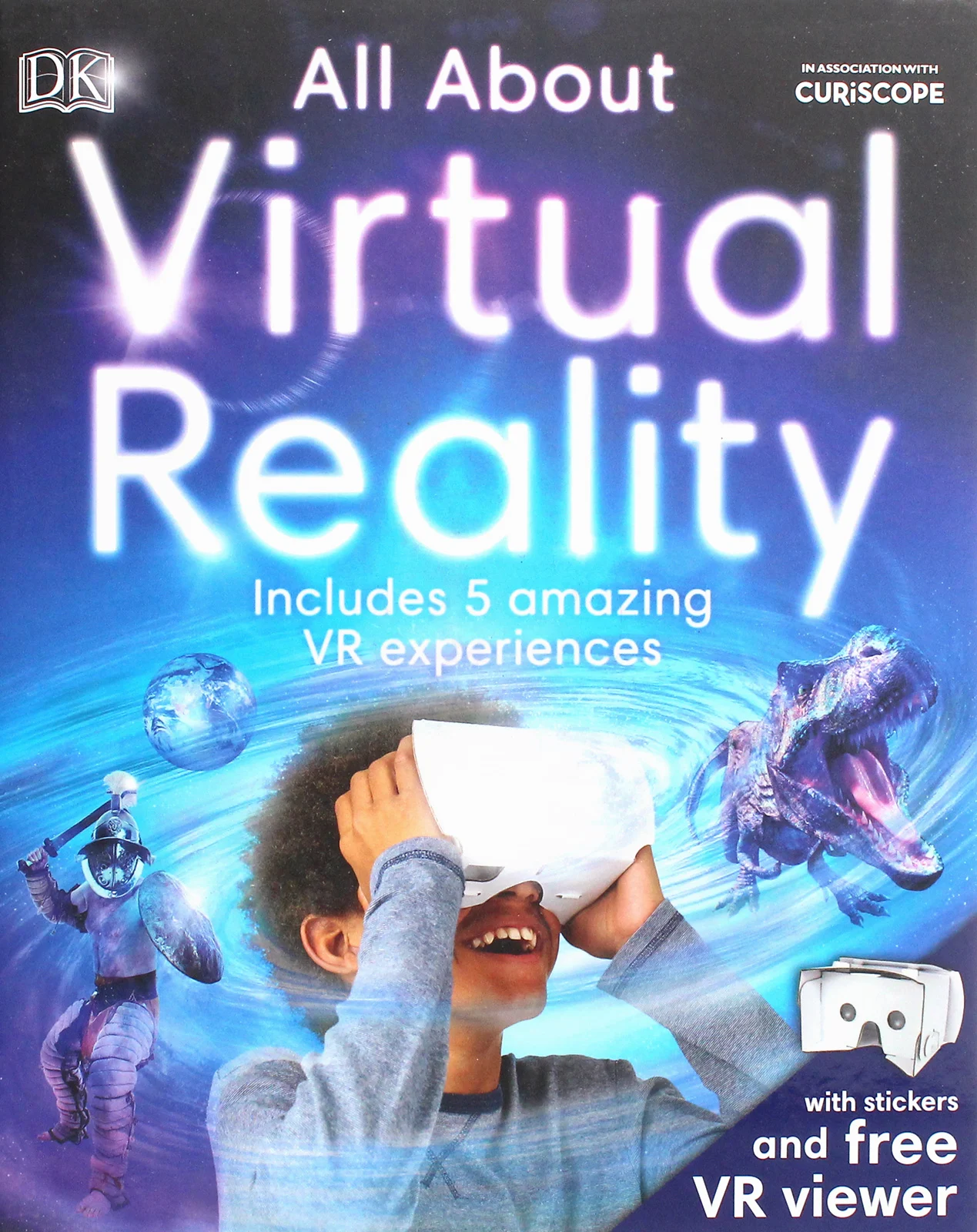 All About Virtual Reality : Includes 5 Amazing VR Experiences