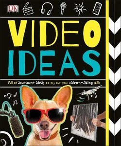 Video Ideas : Full of Awesome Ideas to try out your Video-making Skills