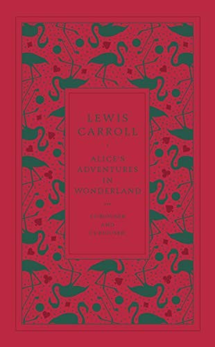 Alice's Adventures in Wonderland. Penguin Classics Hardcover