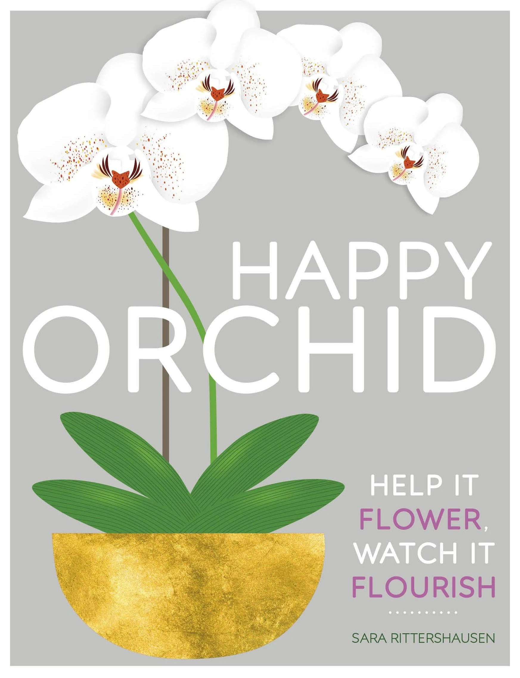 Happy Orchid : Help it Flower, Watch it Flourish