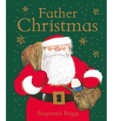 Father Christmas. Raymond Briggs