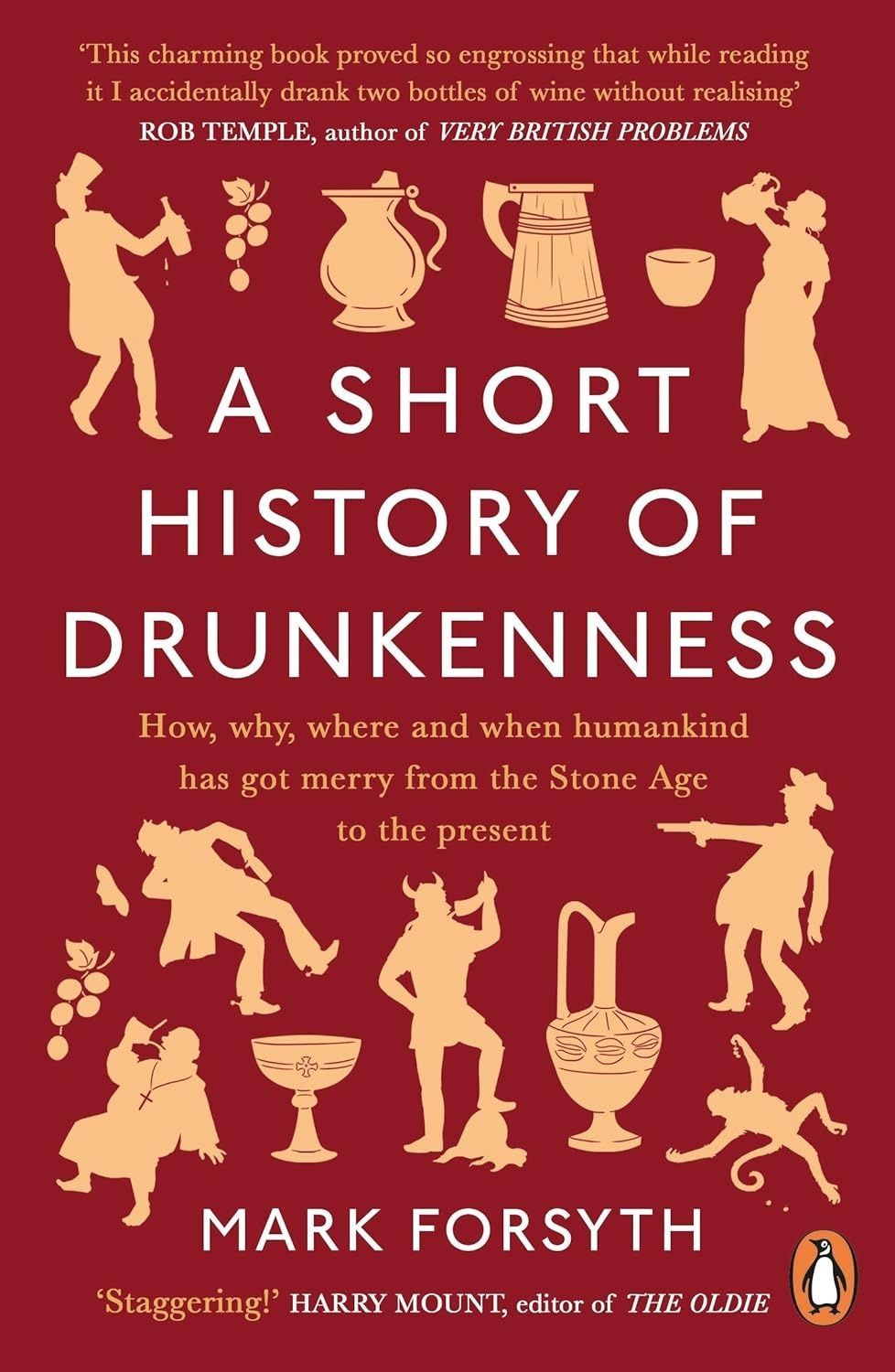 A Short History of Drunkenness. Марк Форсайт