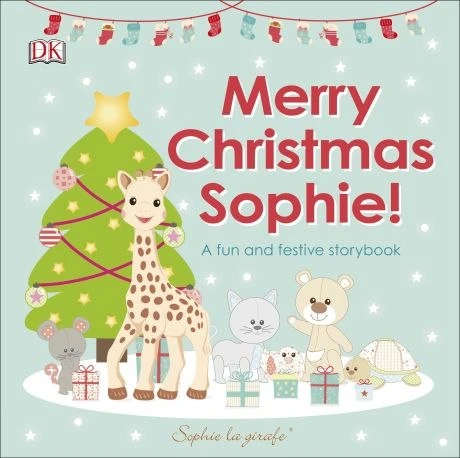 Merry Christmas Sophie. A Fun and Festive Story Book