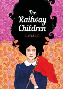The Railway Children : The Sisterhood