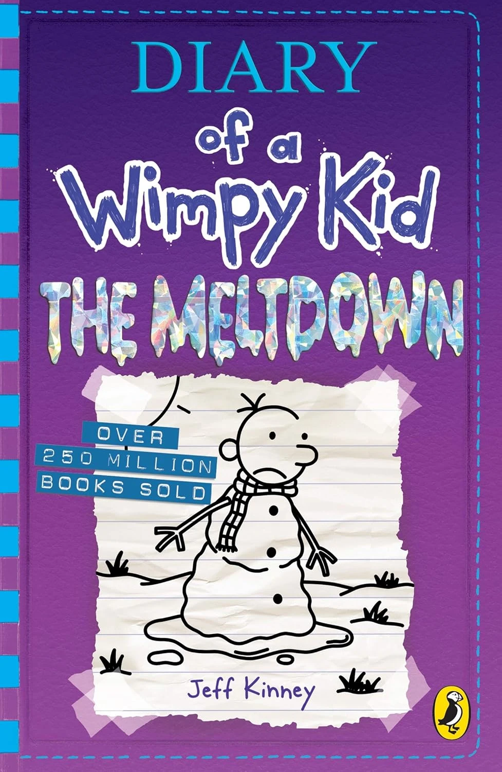 Diary of a Wimpy Kid: The Meltdown. Book 13