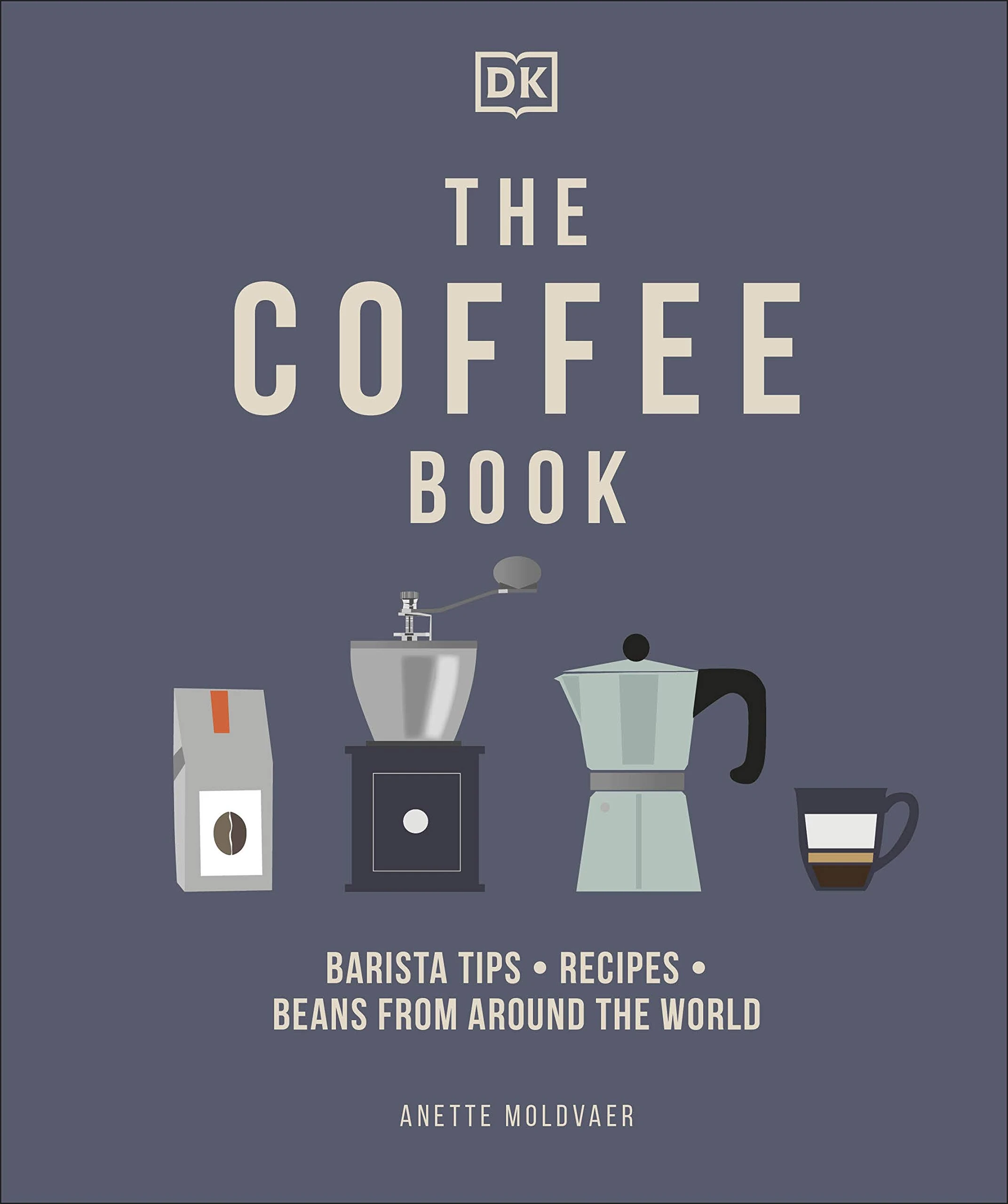 The Coffee Book. Barista Tips, Recipes, Beans from Around the World