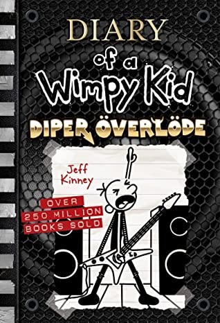 Diary of a Wimpy Kid. Book 17. Diper Överlöde (hardback)