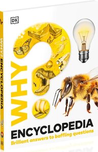 Why? Encyclopedia: Brilliant Answers to Baffling Questions