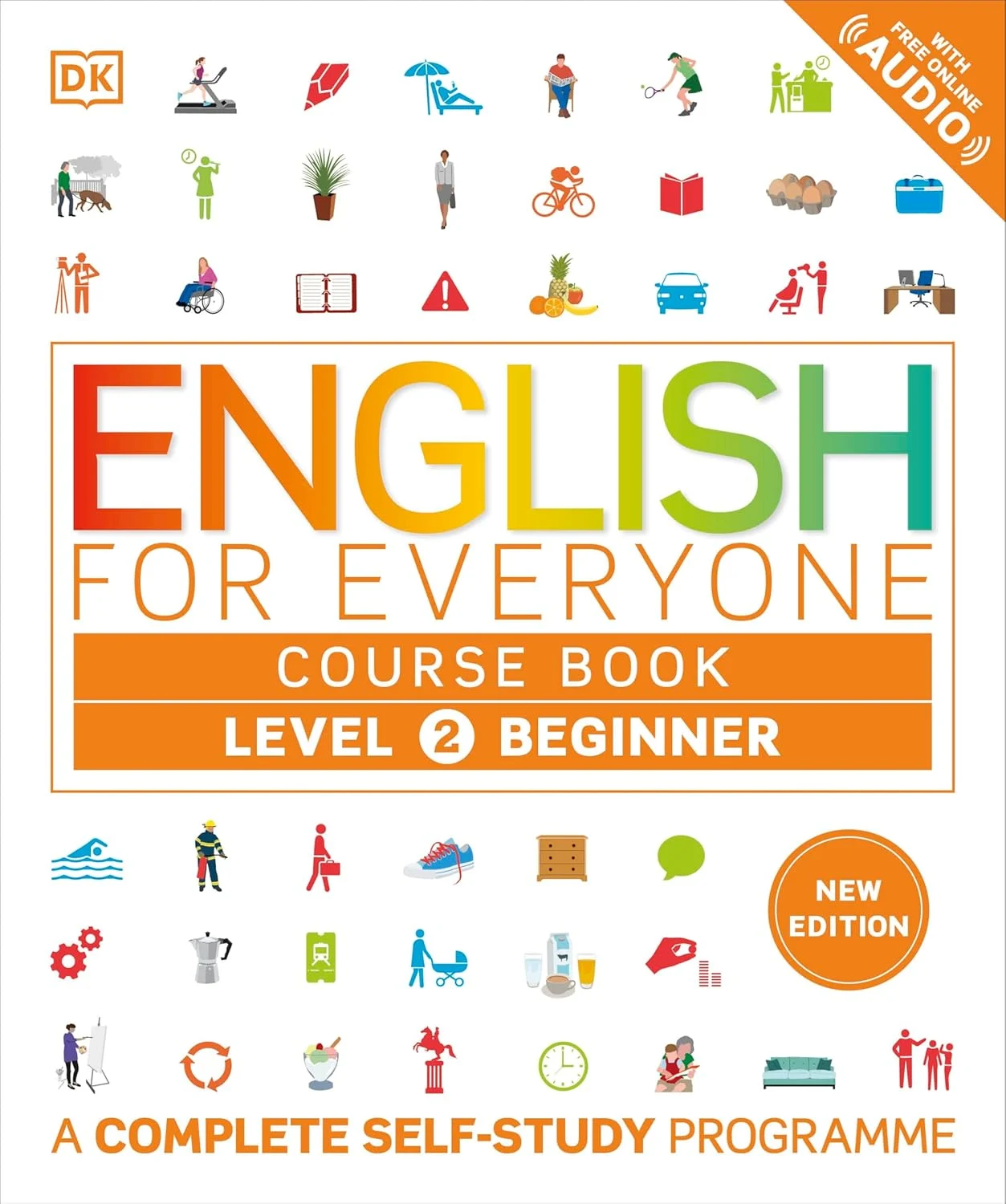 English for Everyone 2. Beginner Course Book: A Complete Self-Study Programme