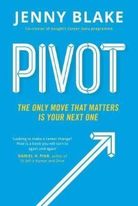Pivot. The Only Move That Matters Is Your Next One