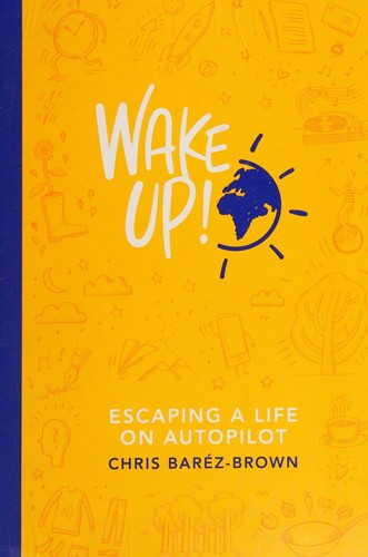 Прокидайся! Як перестати жити на автопілоті