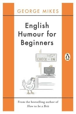 English Humour for Beginners. Джордж Майкс