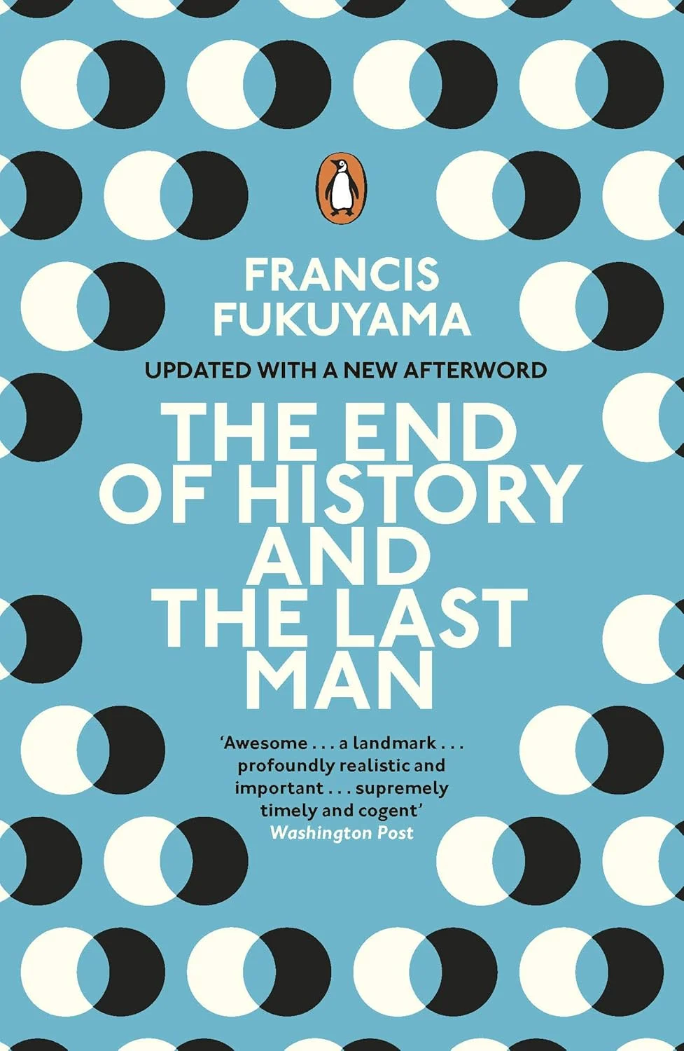 The End of History and the Last Man: Francis Fukuyama