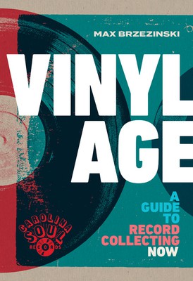 Vinyl Age. A Guide to Record Collecting Now