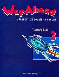 Книга для вчителя «Way ahead: Teacher's Book 3 : A Foundation Course in English