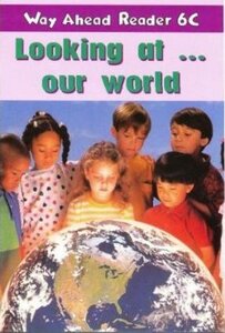 Посібник «Way Ahead Readers 6C:Look at World