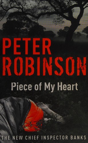 Piece of My Heart : DCI Banks 16