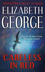 Careless in Red : An Inspector Lynley Novel: 12
