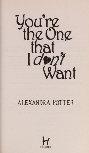 You're the One that I don't want