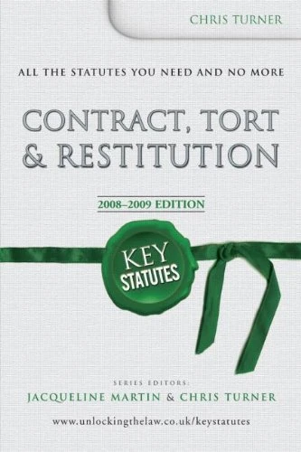Key Statutes. Contract, Tort & Restitution