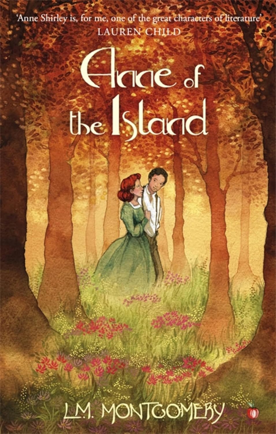 Anne of the Island (Anne of Green Gables,Virago Modern Classics)