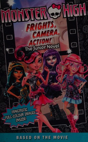 Monster High: Frights, Camera, Action!