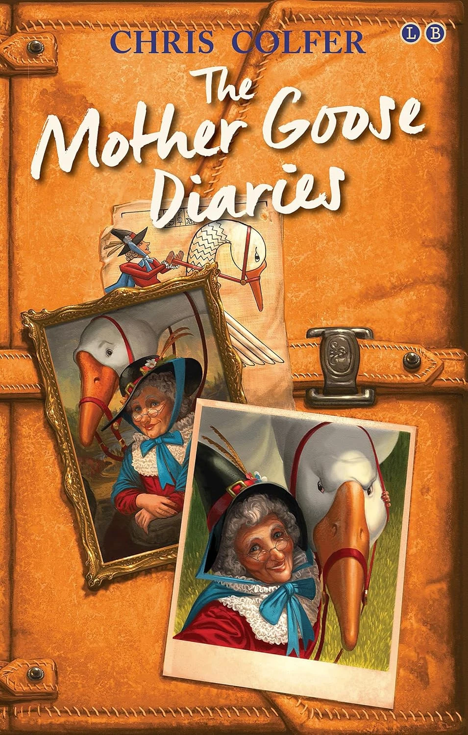 The Mother Goose Diaries. The Land of Stories