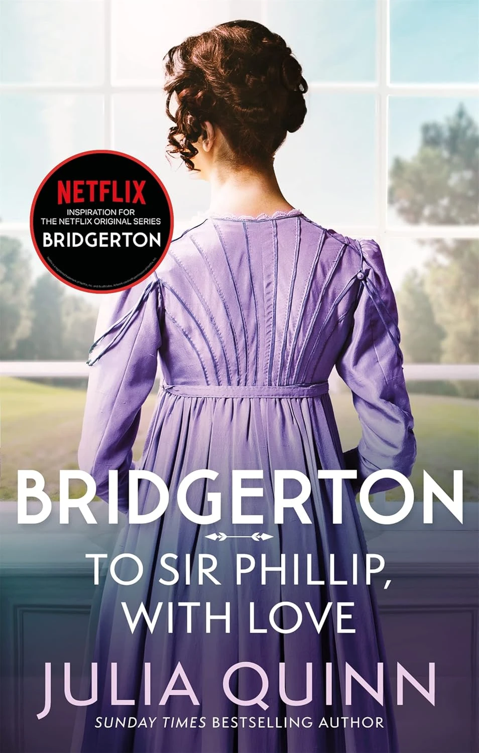 Bridgerton. Book 5. To Sir Phillip, With Love. Джулія Куїнн