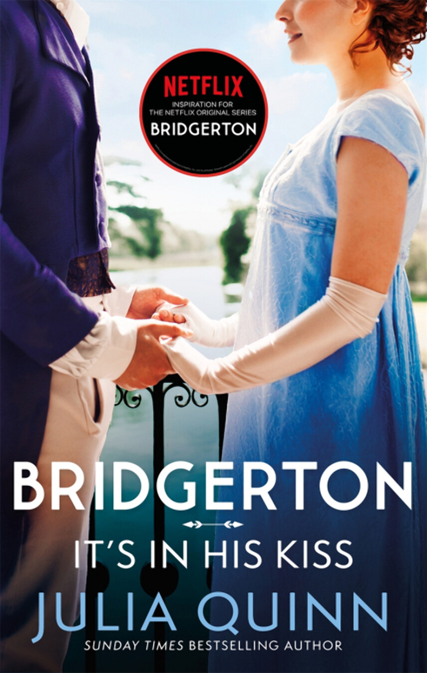 Bridgerton. Book 7. It's In His Kiss. Джулія Куїнн