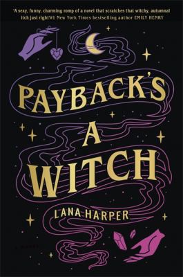 Payback's a Witch (Book 1)